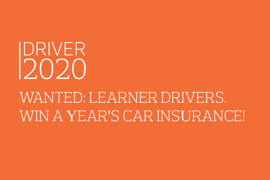 Driver 2020: Wanted Learner Drivers. Win A Year's Car Insurance