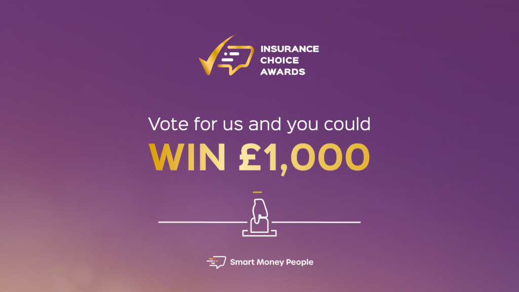 Insurance Choice awards. Vote for us and you could win £1000